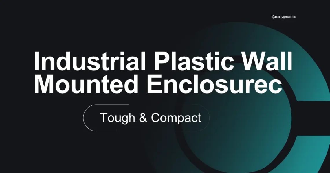 industrial plastic wall mounted enclosurec